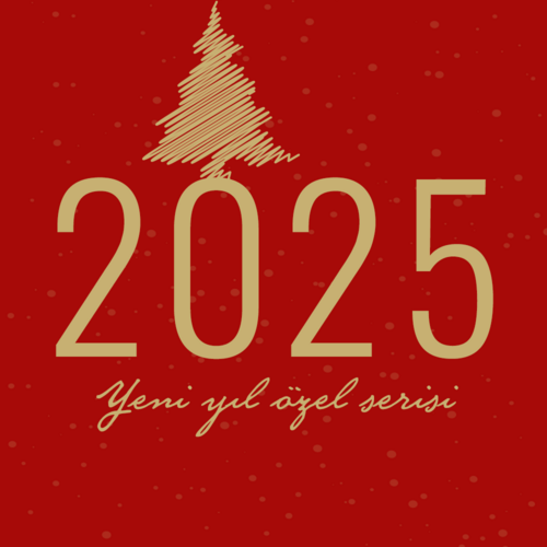 2025 Yeni Yıl Özel Serisi